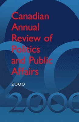 Canadian Annual Review of Politics and Public Affairs 2000 1