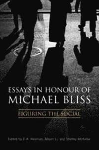 bokomslag Essays in Honour of Michael Bliss