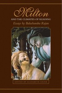 bokomslag Milton and the Climates of Reading
