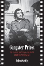 Robert Casillo - Gangster Priest, Inbunden