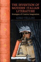 Gino Tellini - Invention of Modern Italian Literature, Inbunden