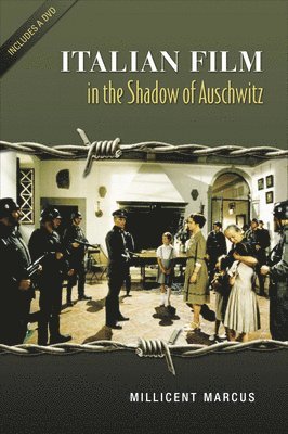 Italian Film in the Shadow of Auschwitz 1