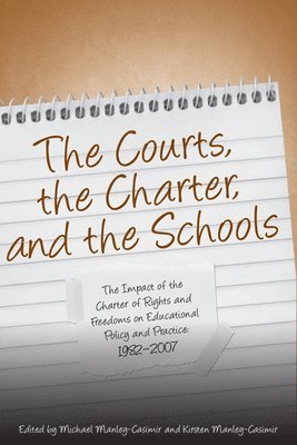 The Courts, the Charter, and the Schools 1