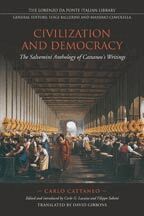 Carlo Cattaneo, Carlo Lacaita, Filippo Sabetti - Civilization and Democracy, Inbunden