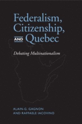 Federalism, Citizenship and Quebec 1