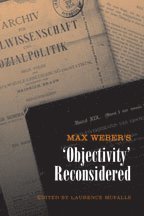 bokomslag Max Weber's 'Objectivity' Reconsidered