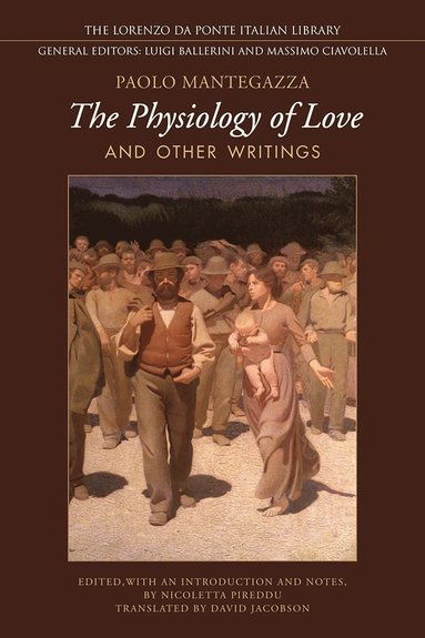 bokomslag Physiology of Love and Other Writings