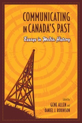 Communicating in Canada's Past 1