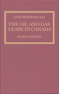 bokomslag The Oil & Gas Lease in Canada