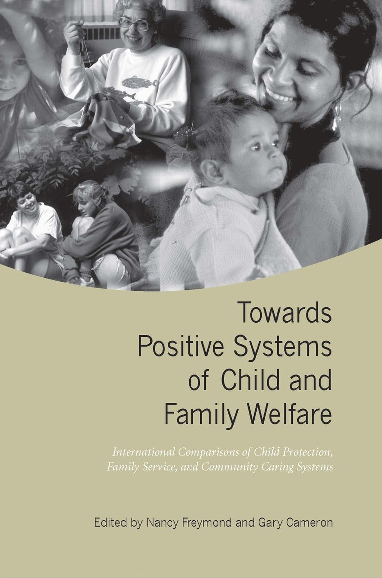 Nancy Freymond, Gary Cameron - Towards Positive Systems of Child and Family Welfare, Häftad