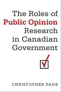 The Roles of Public Opinion Research in Canadian Government 1