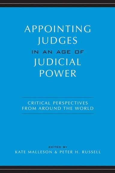 bokomslag Appointing Judges in an Age of Judicial Power