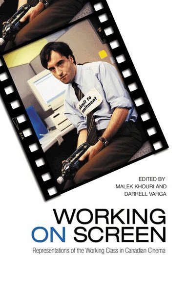 Malek Khouri, Darrell Varga - Working on Screen, Häftad