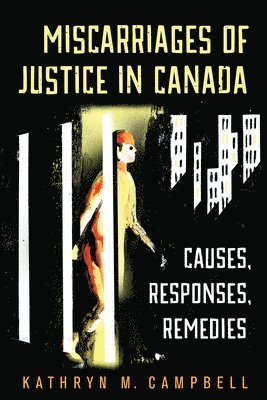 Miscarriages of Justice in Canada 1