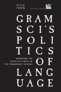 bokomslag Gramsci's Politics of Language