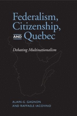 Federalism, Citizenship and Quebec 1