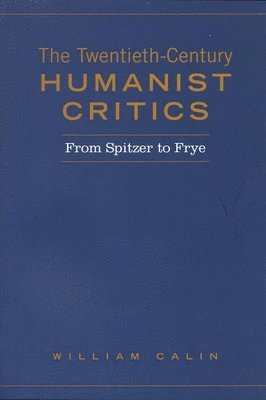 Twentieth-Century Humanist Critics 1