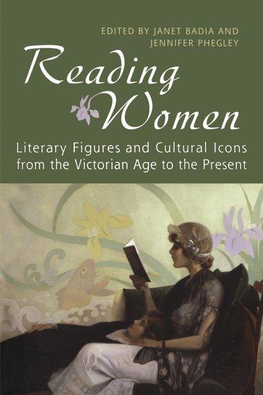 Janet Badia, Jennifer Phegley - Reading Women, Häftad