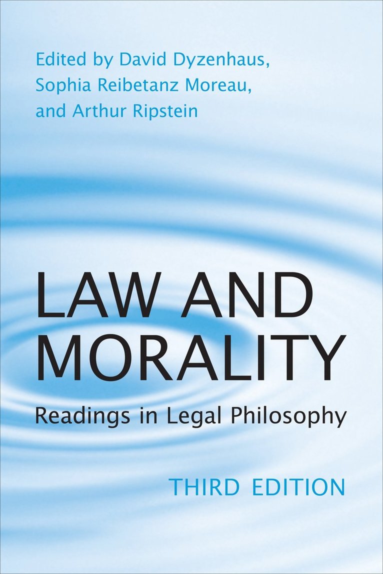 David Dyzenhaus, Sophia Reibetanz Moreau, Arthur Ripstein - Law and Morality, Häftad