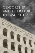 bokomslag Censorship and Literature in Fascist Italy