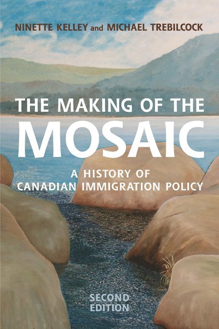 Ninette Kelley, Michael J. Trebilcock, M. Trebilcock - Making of the Mosaic, Häftad