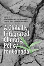Steven Bernstein, Jutta Brunnee, David Duff, Andrew Green - Globally Integrated Climate Policy for Canada, Häftad