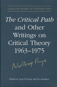 bokomslag The Critical Path and Other Writings on Critical Theory, 1963-1975