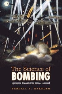 bokomslag The Science of Bombing