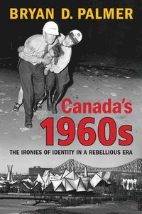 bokomslag Canada's 1960s