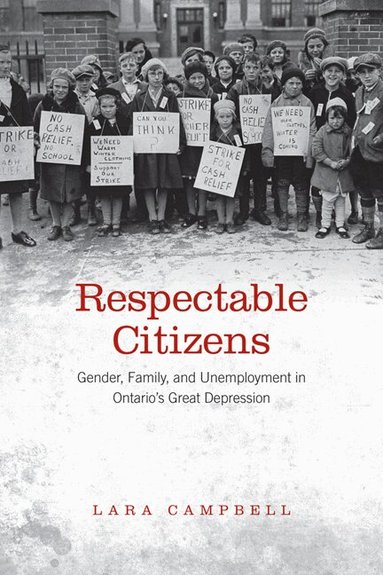 Lara A. Campbell - Respectable Citizens, Häftad