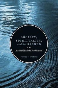 bokomslag Society, Spirituality, and the Sacred