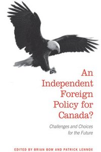 bokomslag An Independent Foreign Policy for Canada?