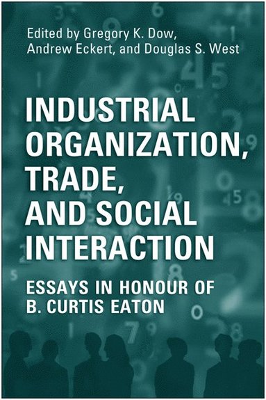 bokomslag Industrial Organization, Trade, and Social Interaction