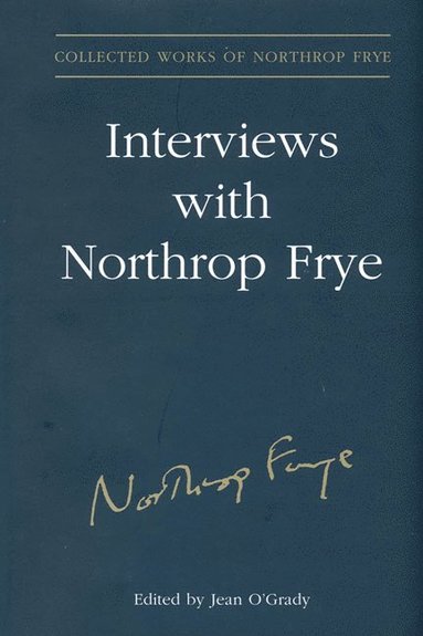 bokomslag Interviews with Northrop Frye