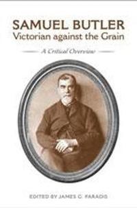 bokomslag Samuel Butler, Victorian Against the Grain