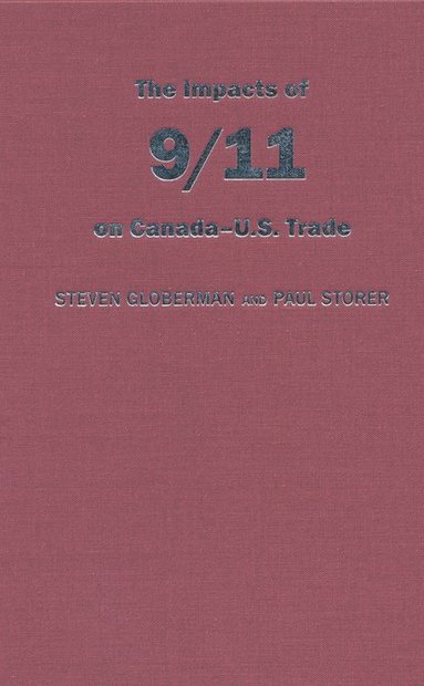 bokomslag Impact of 9/11 on Canada - U.S. Trade