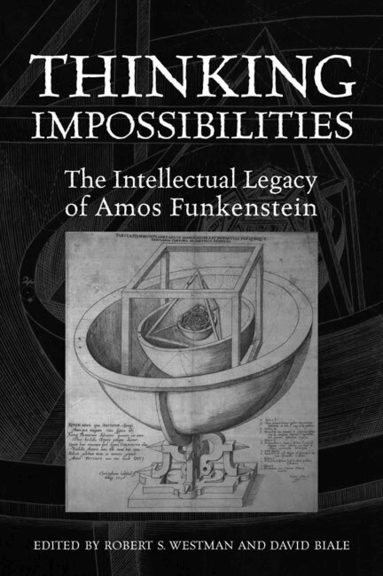 Robert S. Westman, David Biale - Thinking Impossibilities, Inbunden
