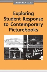 bokomslag Exploring Student Response to Contemporary Picturebooks