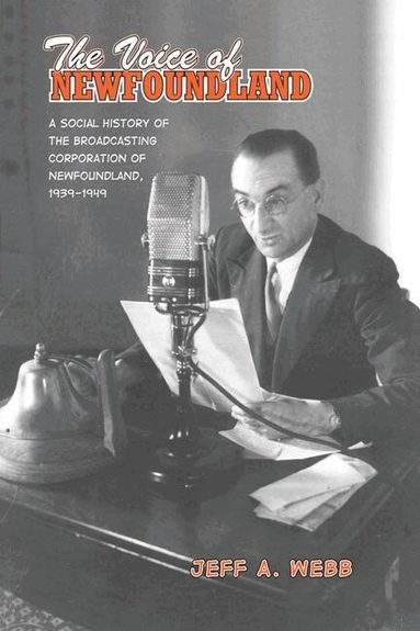 Jeff Webb - Voice of Newfoundland, Inbunden