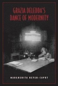bokomslag Grazia Deledda's Dance of Modernity
