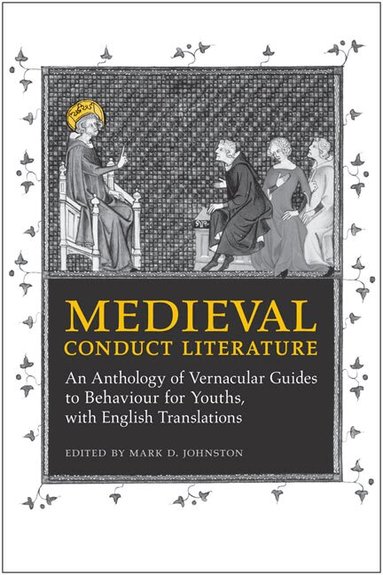 Mark Johnston - Medieval Conduct Literature, Inbunden