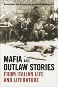 bokomslag Mafia and Outlaw Stories from Italian Life and Literature