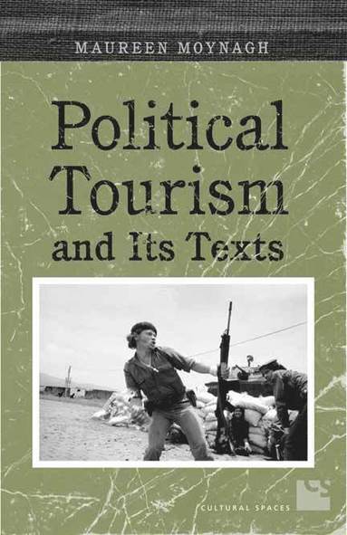bokomslag Political Tourism and Its Texts
