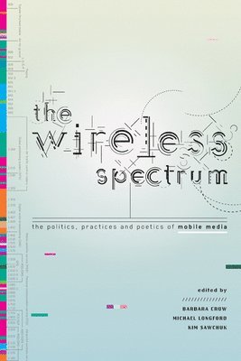 The Wireless Spectrum 1