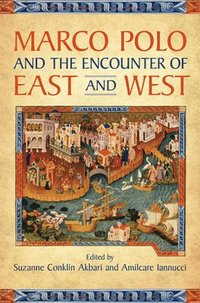 bokomslag Marco Polo and the Encounter of East and West