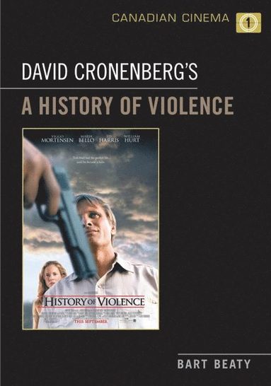 bokomslag David Cronenberg's a History of Violence
