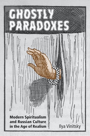 Ilya Vinitsky - Ghostly Paradoxes, Inbunden