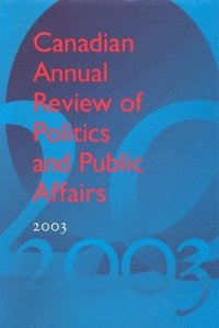 bokomslag Canadian Annual Review of Politics & Public Affairs