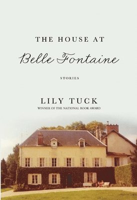 The House at Belle Fontaine 1