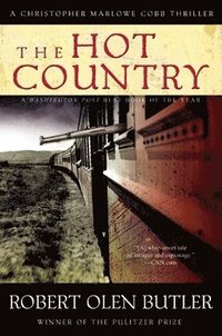 bokomslag The Hot Country: A Christopher Marlowe Cobb Thriller